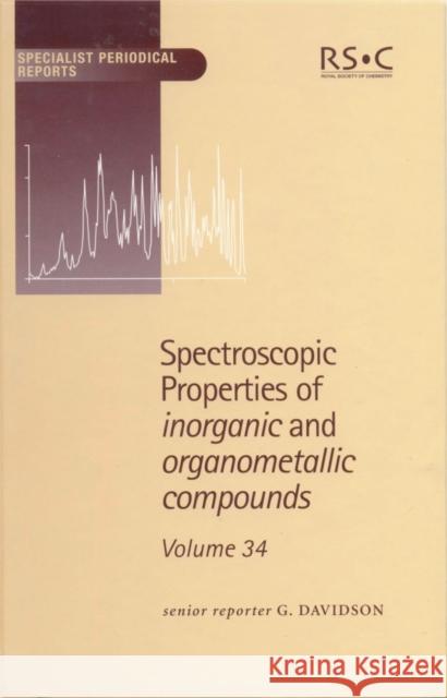 Spectroscopic Properties of Inorganic and Organometallic Compounds: Volume 34  9780854044313 ROYAL SOCIETY OF CHEMISTRY - książka