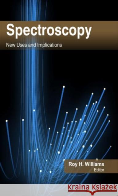 Spectroscopy : New Uses and Implications  9781926692821 Apple Academic Press Inc. - książka