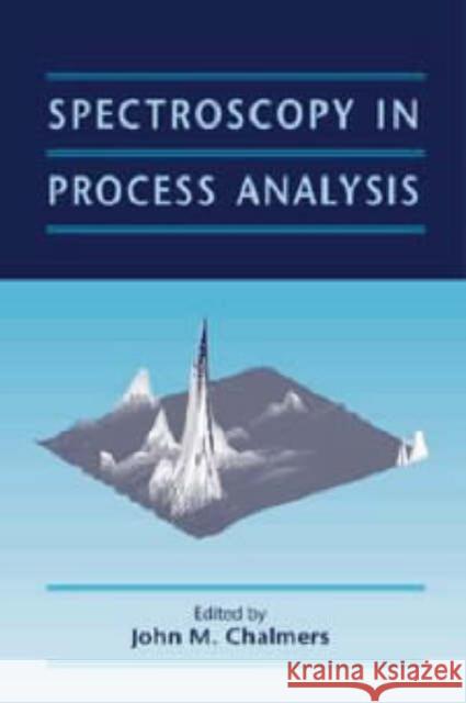 Spectroscopy in Process Analysis  9781841270401 BLACKWELL SCIENCE LTD - książka