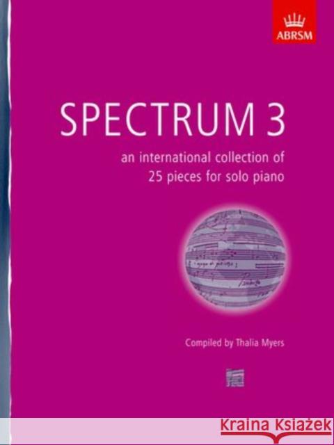 Spectrum 3 (Piano) : an international collection of 25 pieces for solo piano  9781860962349 ASSOCIATED BOARD OF THE ROYAL SCHOOL OF MUSIC - książka