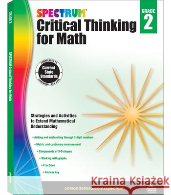 Spectrum Critical Thinking for Math, Grade 2 Spectrum 9781483835495 Spectrum - książka