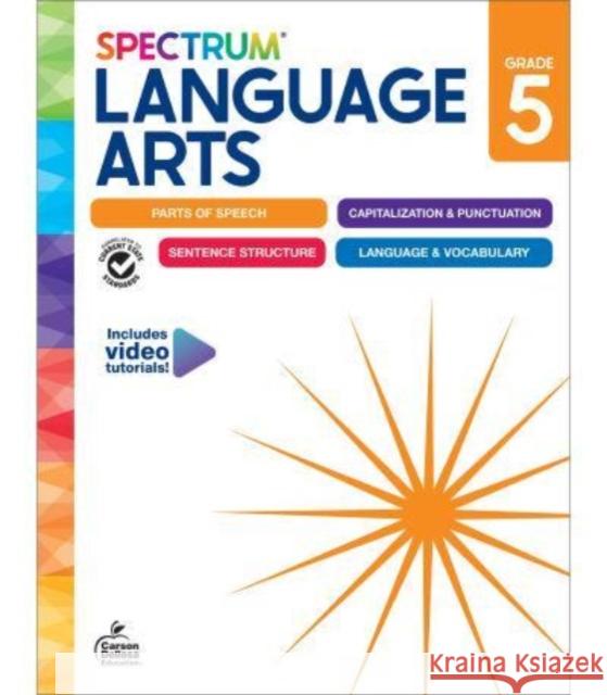 Spectrum Language Arts Workbook, Grade 5 Spectrum                                 Carson Dellosa Education                 Malaski 9781483871394 Carson Dellosa - książka