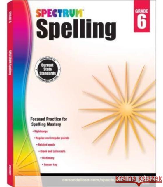 Spectrum Spelling, Grade 6 Spectrum 9781483811802 Carson Dellosa - książka