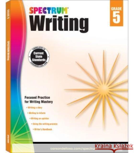 Spectrum Writing, Grade 5 Spectrum 9781483812007 Carson Dellosa - książka