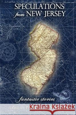 Speculations from New Jersey Patrick Lundrigan 9781496134134 Createspace - książka
