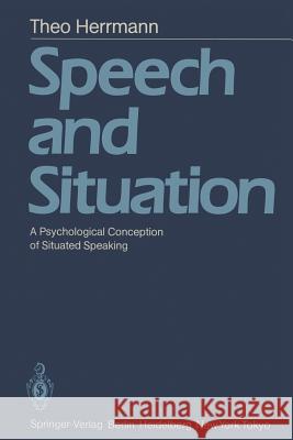 Speech and Situation: A Psychological Conception of Situated Speaking Jankowski, B. a. 9783642617928 Springer - książka