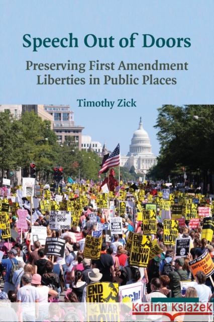Speech Out of Doors Zick, Timothy 9780521731966 CAMBRIDGE UNIVERSITY PRESS - książka