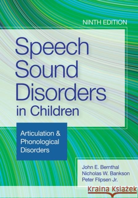 Speech Sound Disorders in Children: Articulation & Phonological Disorders Bernthal, John E. 9781681255118 Brookes Publishing Company - książka