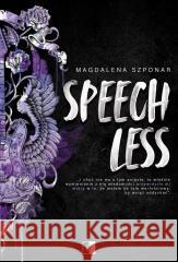 Speechless Magdalena Szponar 9788383624358 NieZwykłe - książka