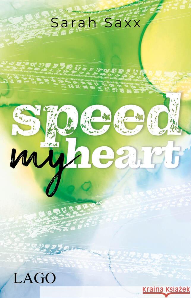 Speed My Heart Saxx, Sarah 9783957611994 Lago - książka