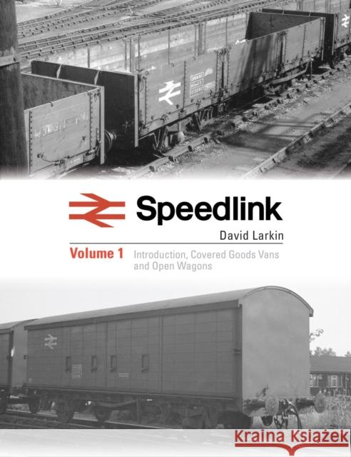 Speedlink Volume 1: A comprehensive pictorial study of the rolling stock used on this service 1977-91 David Larkin 9781800352773 Crecy Publishing - książka