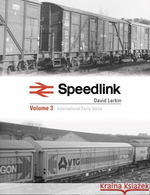 Speedlink Volume 3: International Ferry Stock David Larkin 9781800353404 Crecy Publishing - książka