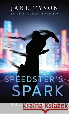 Speedster's Spark Jake Tyson 9781649608840 Ambassador International - książka