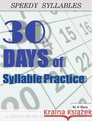 Speedy Syllables: Fast & Fun Syllable Practice Bridgette Sharp 9781544840475 Createspace Independent Publishing Platform - książka