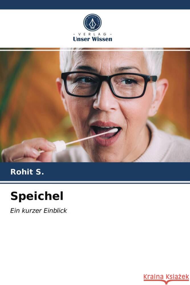 Speichel S., Rohit 9786203964271 Verlag Unser Wissen - książka