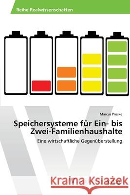 Speichersysteme für Ein- bis Zwei-Familienhaushalte Proske, Marcus 9783639471847 AV Akademikerverlag - książka