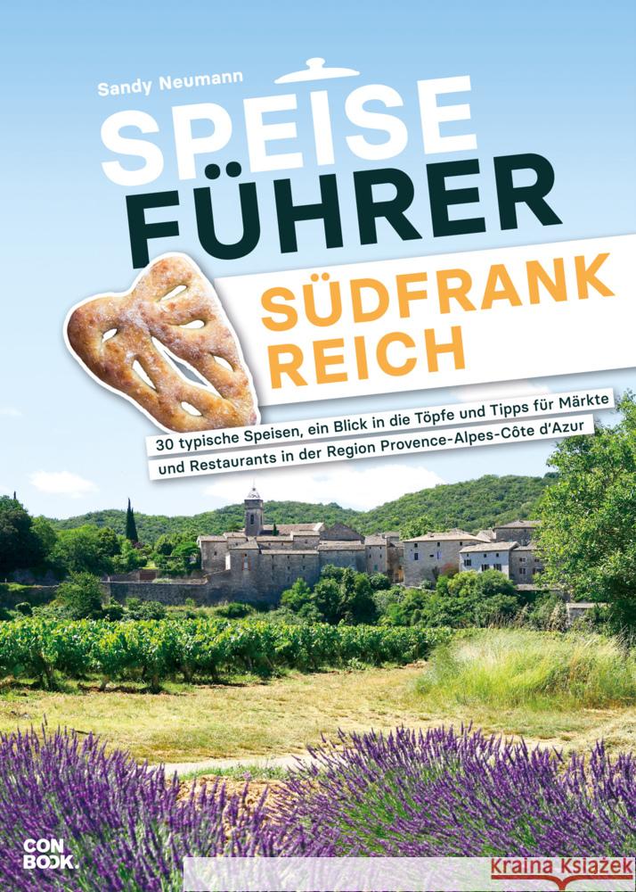 Speiseführer Südfrankreich Neumann, Sandy 9783958893986 Conbook Verlag - książka