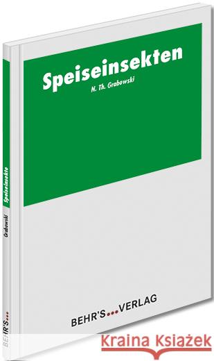 Speiseinsekten Grabowski, Nils 9783954685219 Behr's Verlag - książka