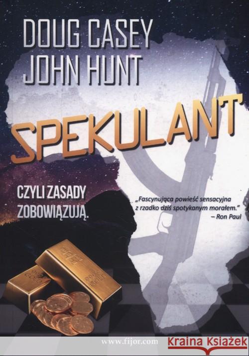 Spekulant Casey Doug Hunt John 9788364599460 Fijorr Publishing - książka