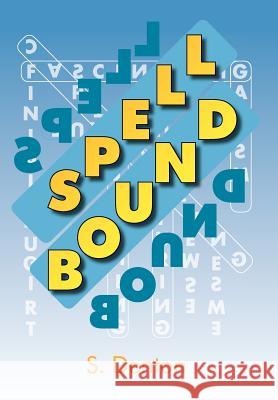 Spell Bound S. Denton 9781469181820 Xlibris Corporation - książka