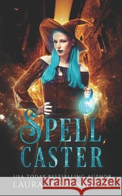 Spell Caster Laura Greenwood 9781795290012 Independently Published - książka