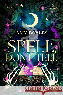 Spell, Don't Tell Amy Boyles   9798370013034 Independently Published - książka