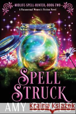 Spell Struck Amy Boyles 9798470209627 Independently Published - książka
