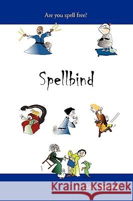 Spellbind Clare Cherikoff 9781450010528 Xlibris Corporation - książka