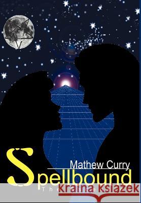 Spellbound: The Ascension Curry, Mathew 9780595653683 Writers Club Press - książka