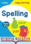 Spelling Ages 5-6: Ideal for Home Learning Collins Easy Learning 9780008134365 HarperCollins Publishers