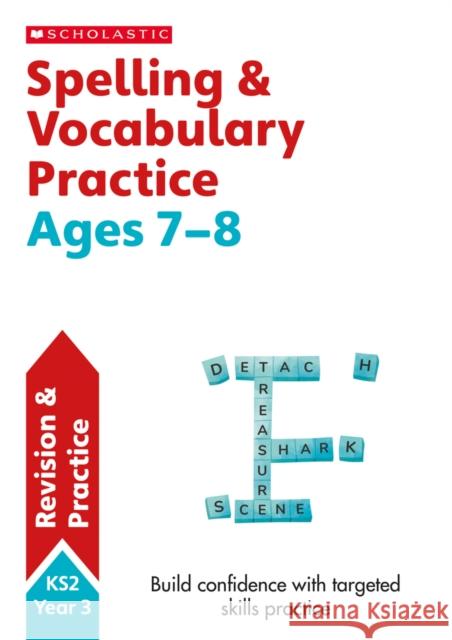 Spelling and Vocabulary Practice Ages 7-8 Christine Moorcroft 9781407141893 SCHOLASTIC EDUCATIONAL - książka