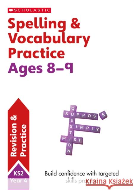 Spelling and Vocabulary Practice Ages 8-9 Pam Dowson 9781407141909 Scholastic - książka