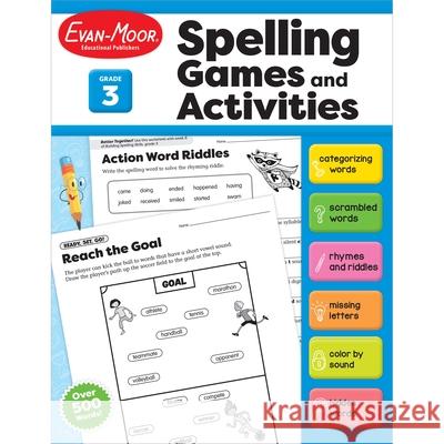 Spelling Games and Activities, Grade 3 Teacher Resource Evan-Moor Corporation 9781645143307 Evan-Moor Educational Publishers - książka