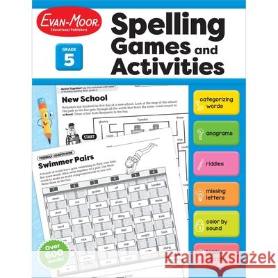 Spelling Games and Activities, Grade 5 Teacher Resource Evan-Moor Corporation 9781645143321 Evan-Moor Educational Publishers - książka