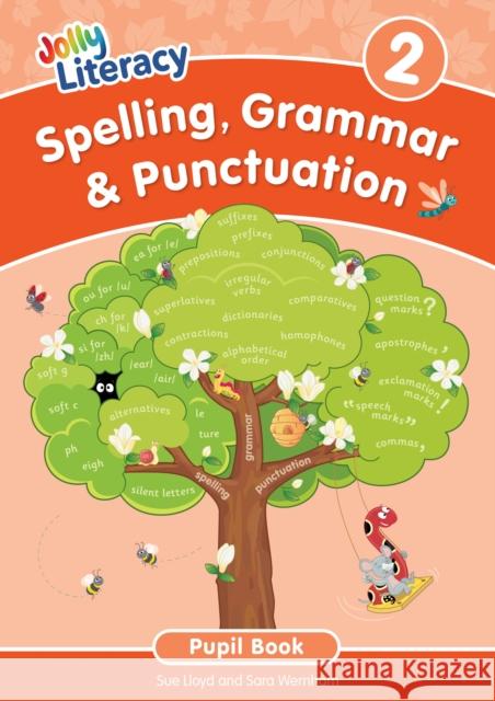 Spelling, Grammar & Punctuation Pupil Book 2: In Precursive Letters (British English edition) Sara Wernham 9781835823903 Jolly Learning Ltd - książka