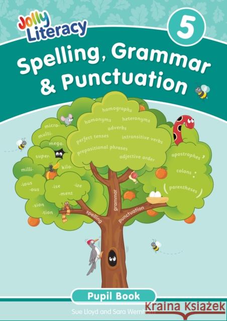 Spelling, Grammar & Punctuation Pupil Book 5: In Precursive Letters (British English edition) Sara Wernham 9781835821930 Jolly Learning Ltd - książka