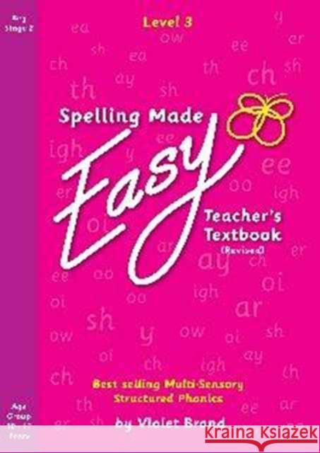 Spelling Made Easy Revised A4 Text Book Level 3: Teacher Textbook Revised Violet Brand 9781904421238 BrandBooks - książka