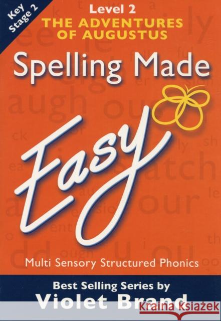 Spelling Made Easy: The Adventures of Augustus Violet Brand 9781904421023 BrandBooks - książka