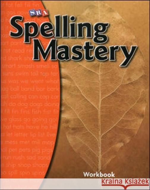Spelling Mastery Level A, Student Workbook McGraw Hill 9780076044818 SRA/McGraw-Hill - książka