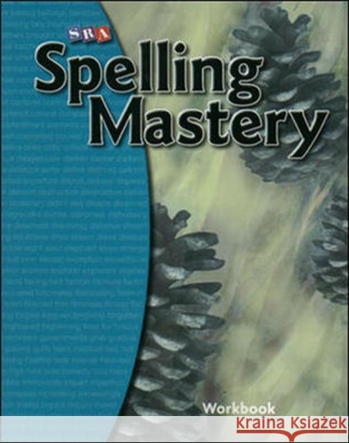 Spelling Mastery Level E, Student Workbook  9780076044856 McGraw-Hill Education - Europe - książka