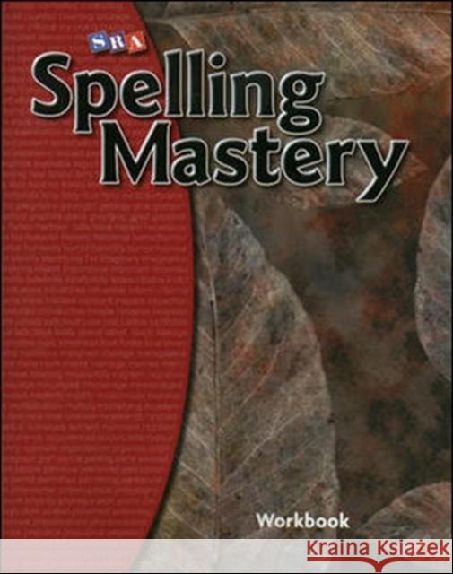 Spelling Mastery Level F, Student Workbook McGraw Hill 9780076044863 SRA/McGraw-Hill - książka