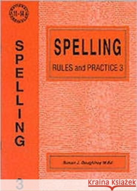 Spelling Rules and Practice Susan J. Daughtrey 9781898696308 Child's World Education - książka