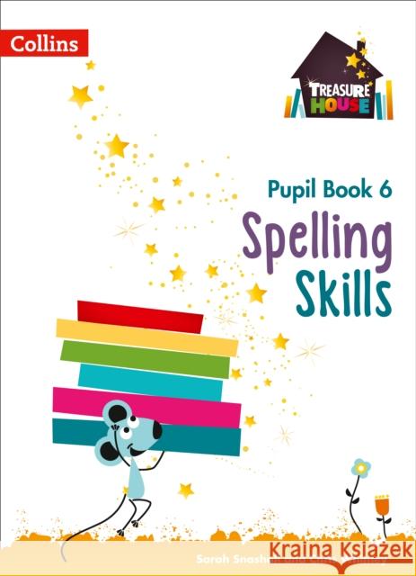 Spelling Skills  Snashall, Sarah|||Whitney, Chris 9780008236571 Treasure House - książka