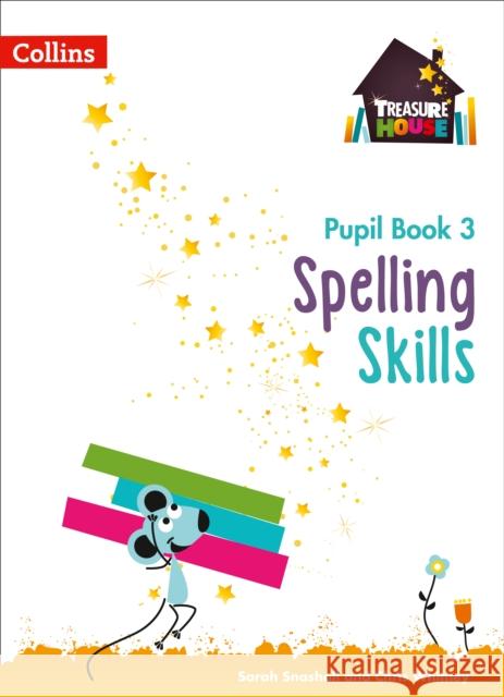 Spelling Skills Pupil Book 3 Chris Whitney 9780008236540 HarperCollins Publishers - książka