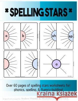 Spelling Stars Andrew Frinkle 9781517391270 Createspace - książka