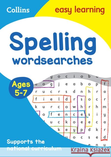 Spelling Word Searches Ages 5-7: Ideal for Home Learning Collins Easy Learning 9780008212643 HarperCollins Publishers - książka