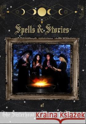 Spells and Stories of the Sisterhood of Magick and Wonders Ashley Conner, Misty Conner, Ronda Caudill, PhD 9781951583088 Reaper Publishing - książka