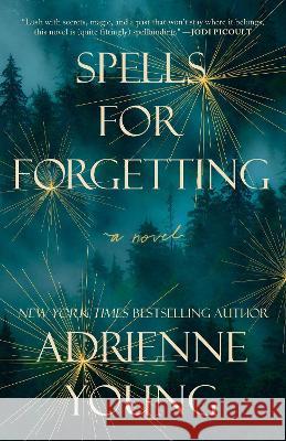 Spells for Forgetting: A Novel Adrienne Young 9780593358535 Random House USA Inc - książka