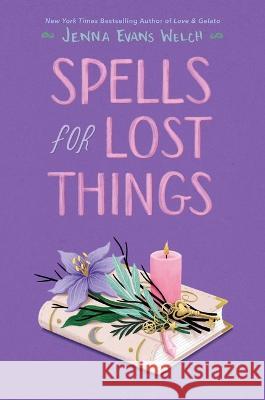 Spells for Lost Things Jenna Evans Welch 9781534448889 Simon & Schuster Books for Young Readers - książka