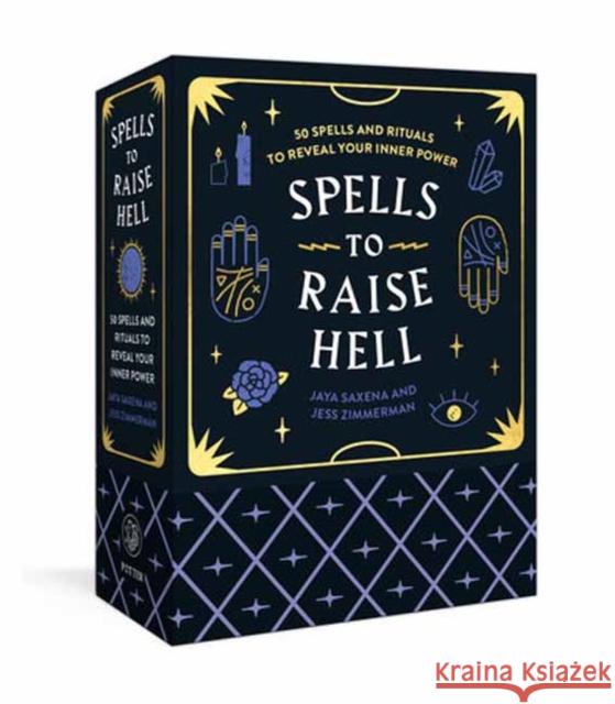 Spells to Raise Hell Cards: 50 Spells and Rituals to Reveal Your Inner Power Jaya Saxena Jess Zimmerman 9780593579473 Clarkson Potter Publishers - książka